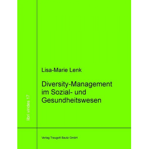 Lisa-Marie Lenk - Diversity-Managment in Sozial- und Gesundheitswesen