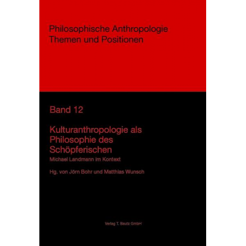 Kulturanthropologie als Philosophie des Schöpferischen