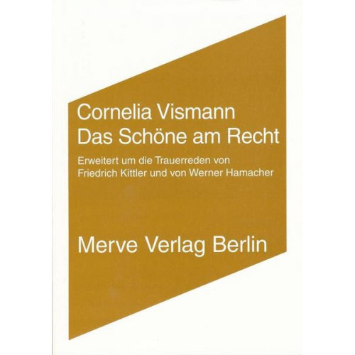 Werner Hamacher & Friedrich Kittler & Cornelia Vismann - Das Schöne am Recht