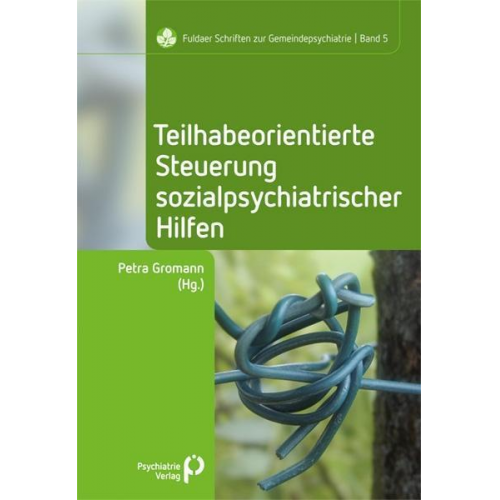 Teilhabeorientierte Steuerung sozialpsychiatrischer Hilfen