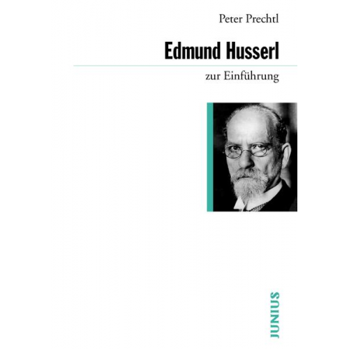 Peter Prechtl - Edmund Husserl zur Einführung