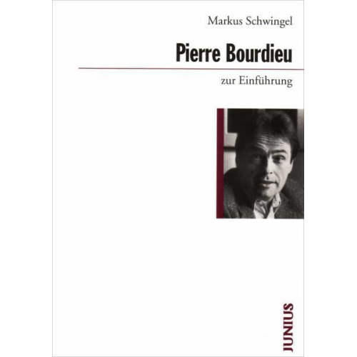 Markus Schwingel - Pierre Bourdieu zur Einführung