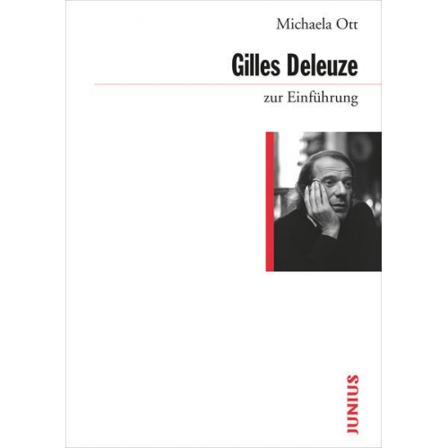 Michaela Ott - Gilles Deleuze zur Einführung