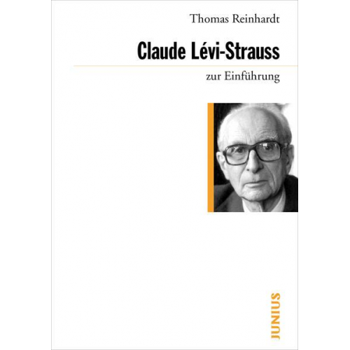 Thomas Reinhardt - Claude Lévi-Strauss zur Einführung