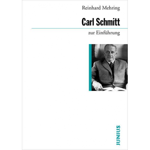 Reinhard Mehring - Carl Schmitt zur Einführung