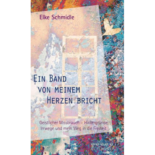 Elke Schmidle - Ein Band von meinem Herzen bricht