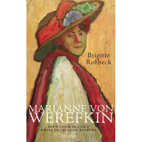 Brigitte Rossbeck - Marianne von Werefkin