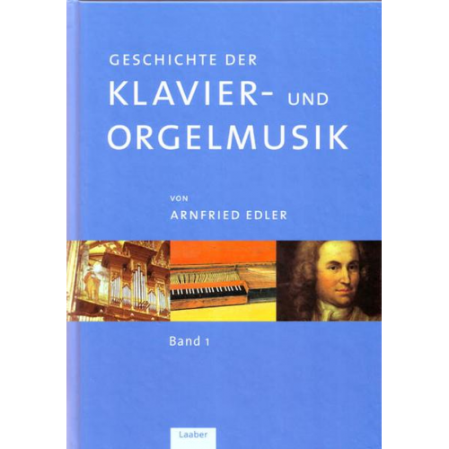 Arnfried Edler - Geschichte der Klavier- und Orgelmusik