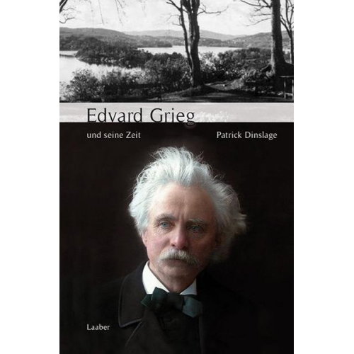 Patrick Dinslage - Edvard Grieg und seine Zeit