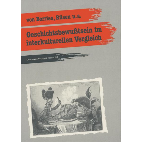 Bodo Borries & Jörn Rüsen - Geschichtsbewusstsein im interkulturellen Vergleich