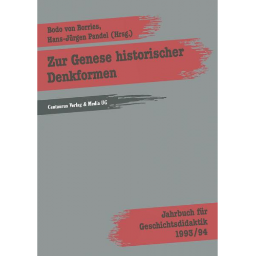 Bodo Borries & Hans Pandel - Zur Genese historischer Denkformen