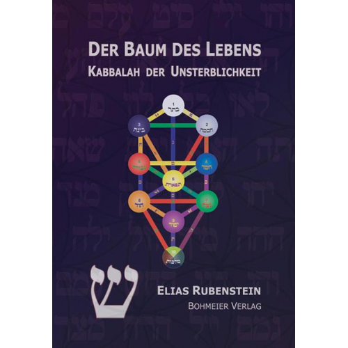 Elias Rubenstein - Der Baum des Lebens - Kabbalah der Unsterblichkeit