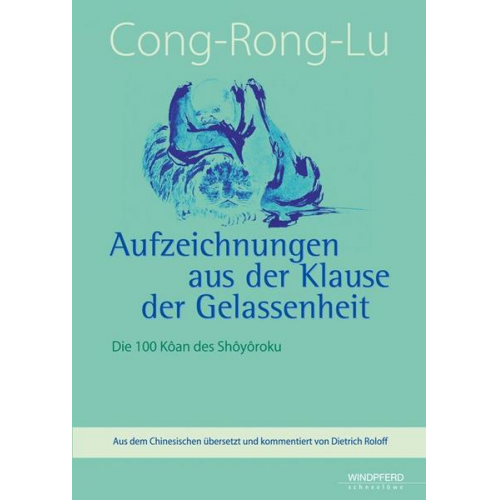 Roloff - Cong-Rong-Lu – Aufzeichnungen aus der Klause der Gelassenheit