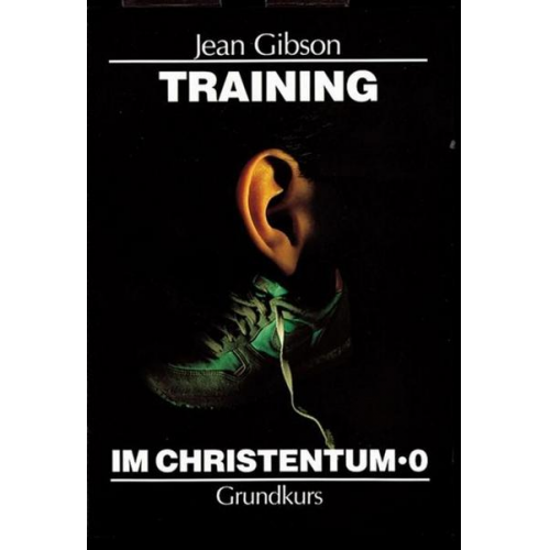 Jean Gibson - Training im Christentum