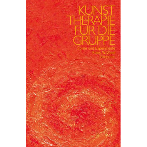 Klaus W. Vopel - Kunsttherapie für die Gruppe