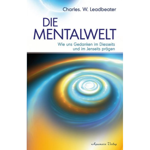 Charles W. Leadbeater - Die Mentalwelt