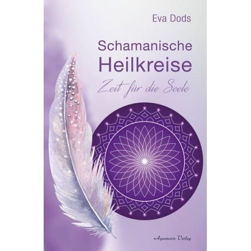 Eva Dods - Schamanische Heilkreise