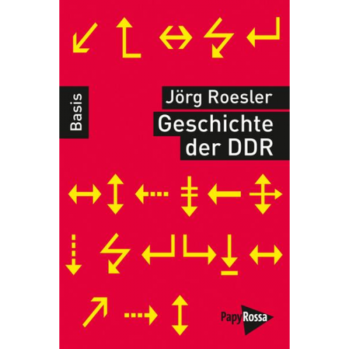 Jörg Roesler - Geschichte der DDR