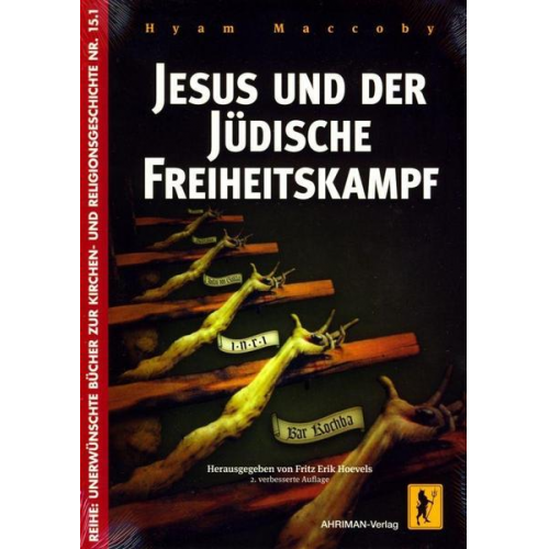 Hyam Maccoby - Jesus und der jüdische Freiheitskampf