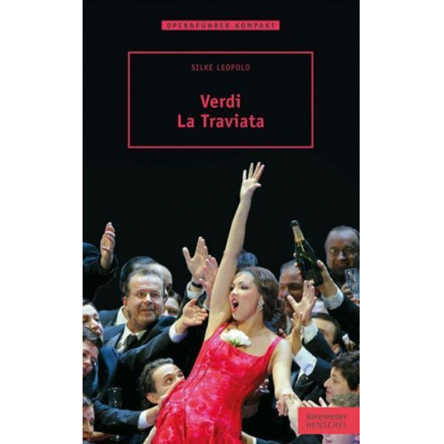 Silke Leopold - Verdi – La Traviata