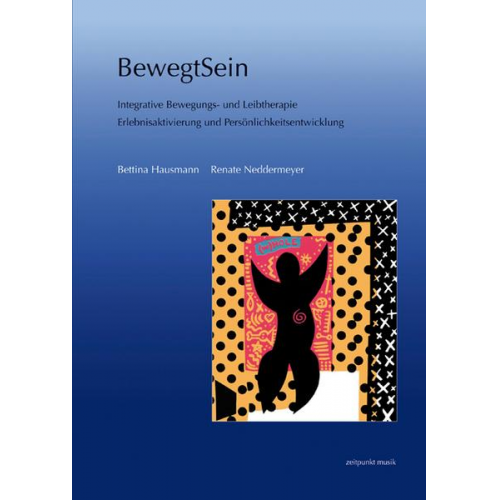 Bettina Hausmann & Renate Neddermeyer - BewegtSein