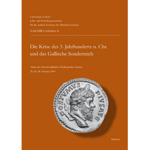 Die Krise des 3. Jahrhunderts n. Chr. und das Gallische Sonderreich