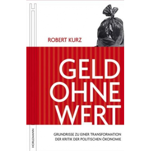 Robert Kurz - Geld ohne Wert