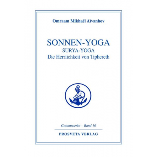 Omraam Mikhaël Aïvanhov - Sonnen-Yoga