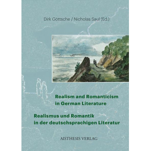 Realism and Romanticism in German Literature / Realismus und Romantik in der deutschsprachigen Literatur