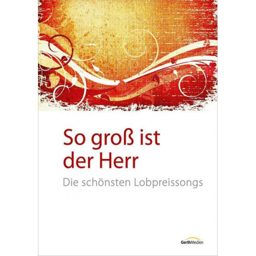 So groß ist der Herr - Liederbuch