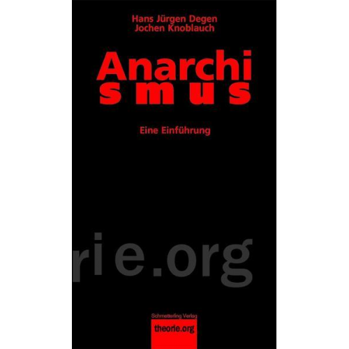 Hans J. Degen & Jochen Knoblauch - Anarchismus