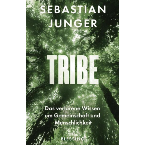 Sebastian Junger - Tribe