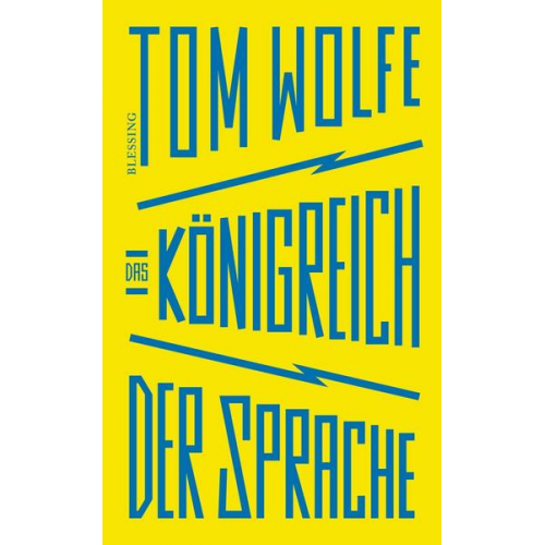 Tom Wolfe - Das Königreich der Sprache