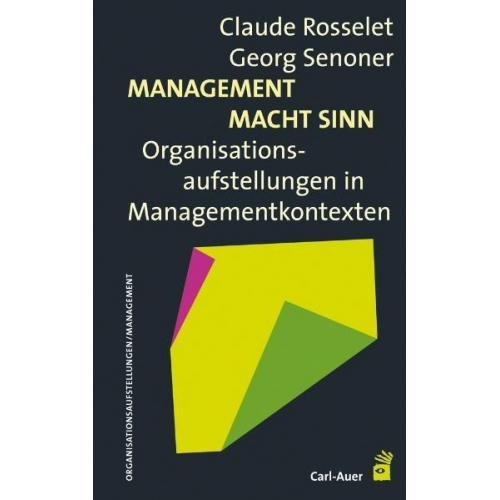 Claude Rosselet & Georg Senoner - Management Macht Sinn