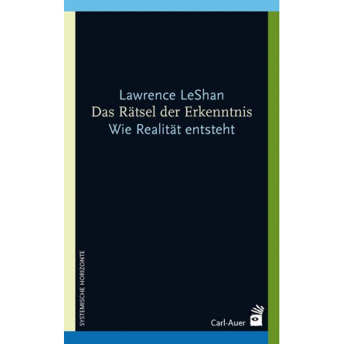 Lawrence LeShan - Das Rätsel der Erkenntnis