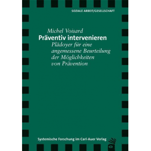 Michel Voisard - Präventiv intervenieren