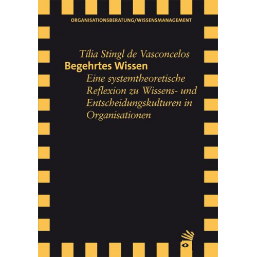 Tilia Stingl de Vasconcelos - Begehrtes Wissen