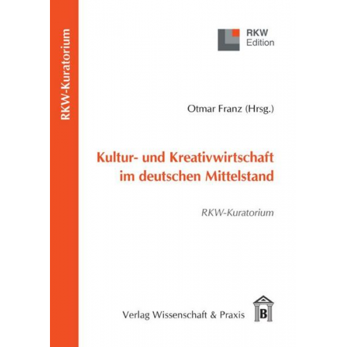 Kultur- und Kreativwirtschaft im deutschen Mittelstand.