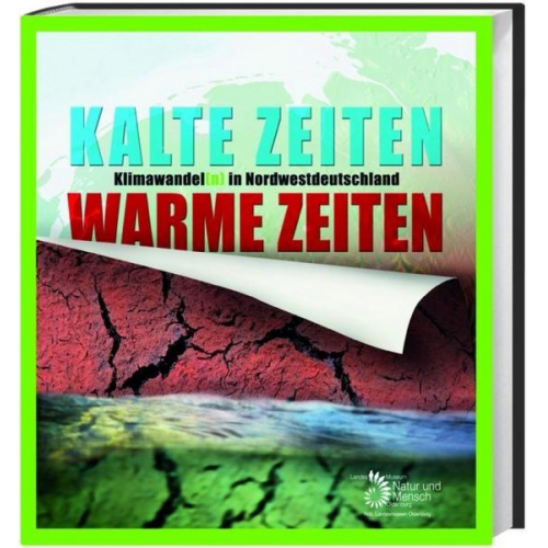 Kalte Zeiten – Warme Zeiten