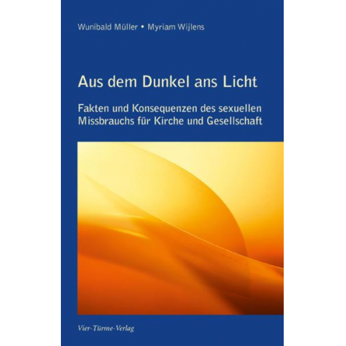Wunibald Müller & Myriam Wijlens - Aus dem Dunkel ans Licht