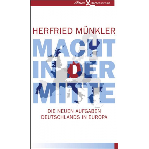 Herfried Münkler - Macht in der Mitte