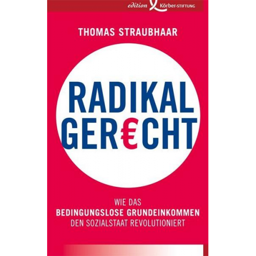 Thomas Straubhaar - Radikal gerecht