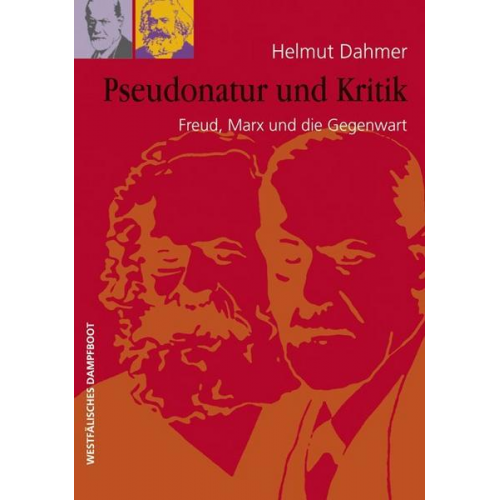 Helmut Dahmer - Pseudonatur und Kritik