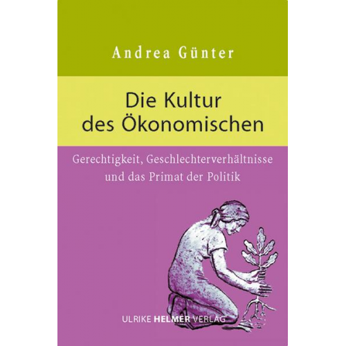 Andrea Günter - Die Kultur des Ökonomischen