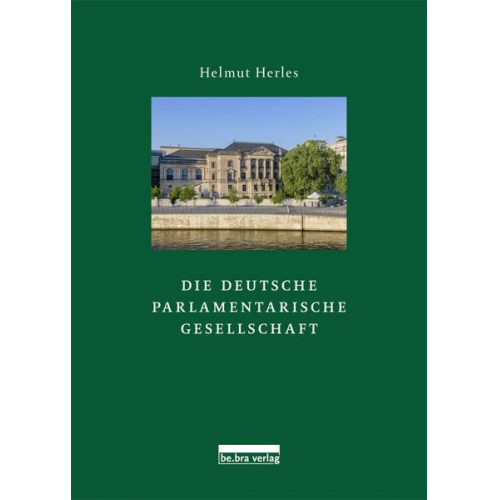 Helmut Herles - Die Deutsche Parlamentarische Gesellschaft