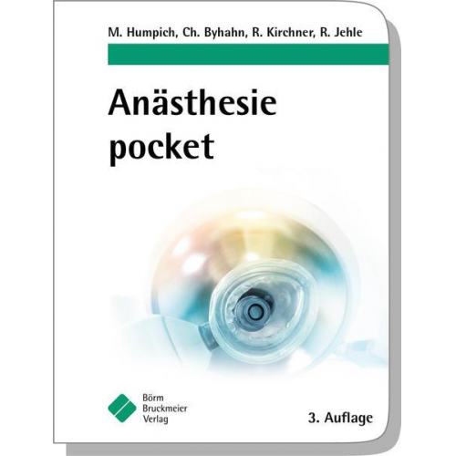 Stefan Heigenmooser & Marek Humpich & Christian Byhahn & Rolf Kirchner & Roswitha Jehle - Anästhesie pocket