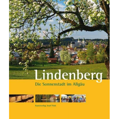 Peter Mittermeier - Lindenberg – Die Sonnenstadt im Allgäu