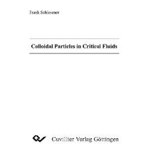 Frank Schlesener - Colloidal Particles in Critical Fluids