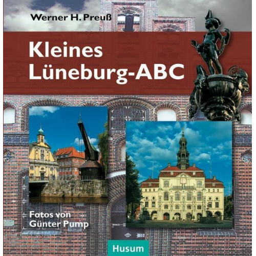 Werner H. Preuss - Kleines Lüneburg-ABC