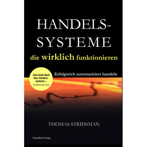 Thomas Stridsman - Handelssysteme die wirklich funktionieren